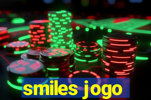 smiles jogo